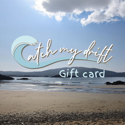 Catch My Drift Gift Card